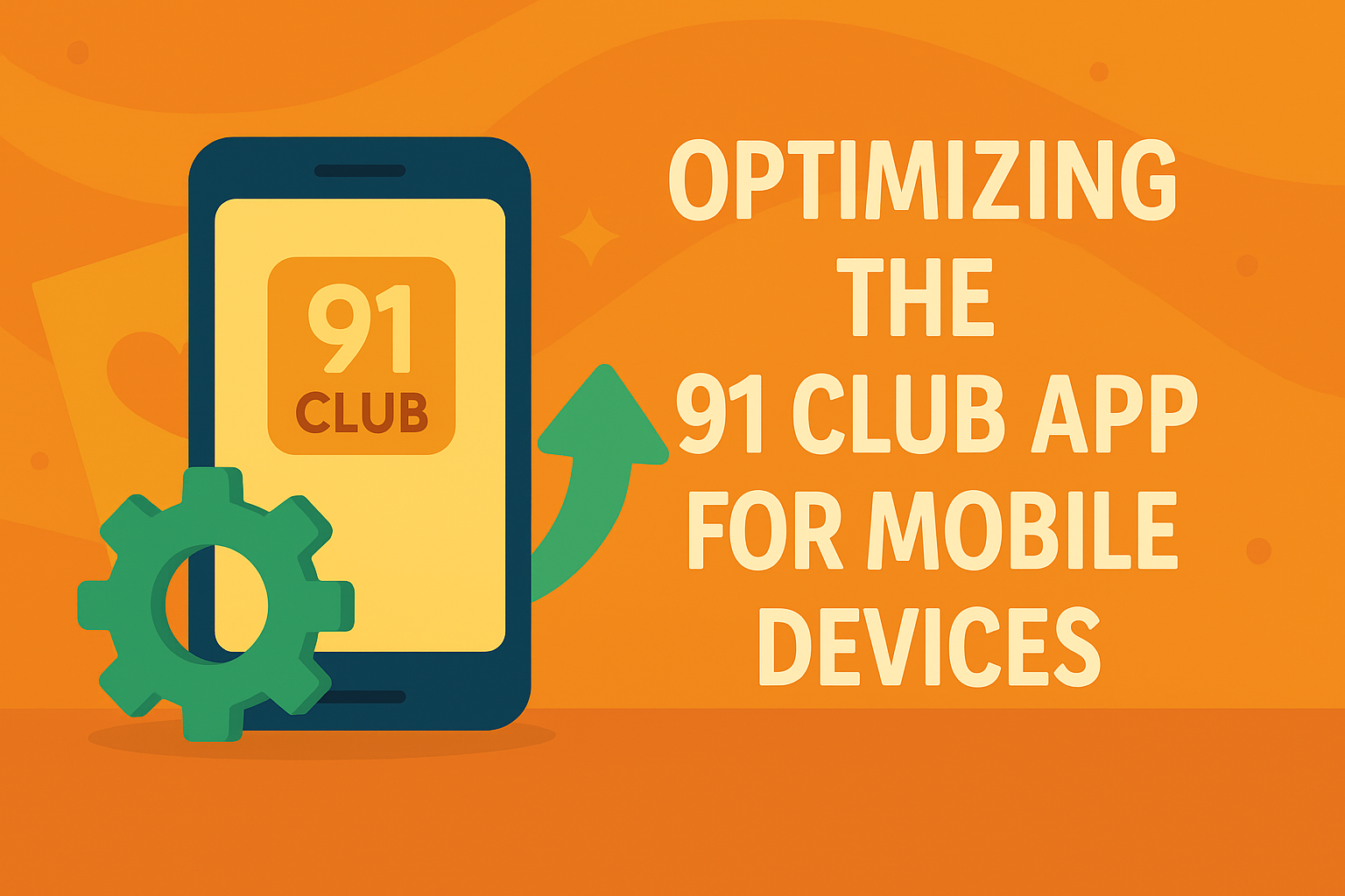 Optimizing the 91 Club Games Experience on Mobile Devices